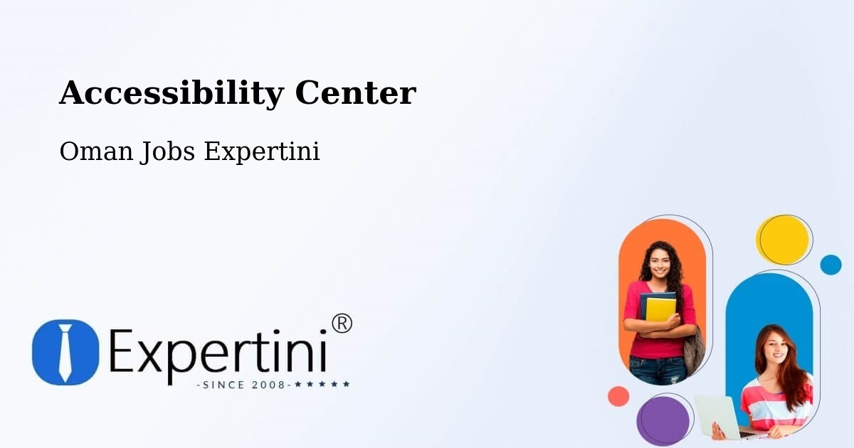 Accessibility Statement – Sufālat Samā’Il - Oman Jobs Expertini