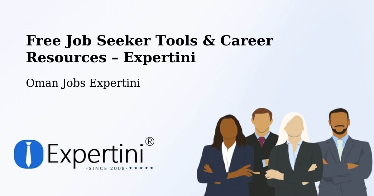 Free Job Seeker Tools & Career Resources – Sufālat Samā’Il - Sufālat Samā’Il, Oman Jobs Expertini